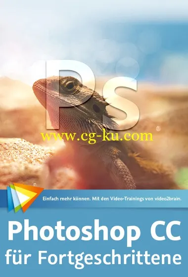 Photoshop CC für Fortgeschrittene Moderne WorkflowsBildbearbeitungsstrategien Schwarzweiß 3D Update的图片1