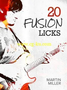 Jamtrack Central Martin Miller’s 20 Fusion Licks的图片1