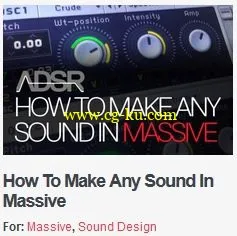 ADSR Sounds – How To Make Any Sound In Massive的图片1