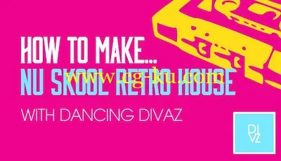 Sonic Academy – HTM Nu Skool Retro House With Dancing Divaz (2015)的图片1