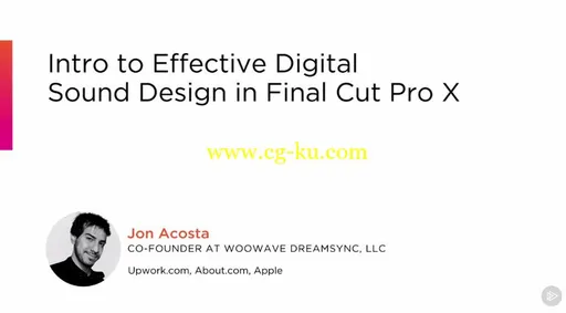 Intro To Effective Digital Sound Design In Final Cut Pro X的图片1