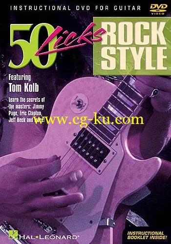 Hal Leonard – 50 Licks Rock Style Featuring Tom Kolb 吉他课程的图片1