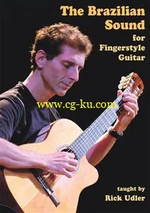 Rick Udler – The Brazilian Sound For Fingerstyle Guitar的图片1
