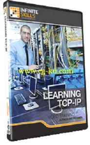 InfiniteSkills – Learning TCP/IP Training Video (2015)的图片1