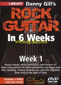 Lick Library – Rock Guitar In 6 Weeks – DVD/DVDRip (2010)的图片1