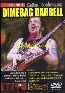 Lick Library – Guitar Techniques: Dimebag Darrell – DVD/DVDRip (2006)的图片1