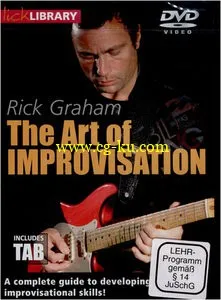 Lick Library – The Art Of Improvisation By Rick Graham (2014)的图片1