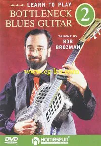 Learn To Play Bottleneck Blues Guitar Vol. 2, Taught By Bob Brozman (Repost)的图片1