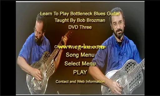 Learn To Play Bottleneck Blues Guitar Vol. 3, Taught By Bob Brozman (Repost)的图片3