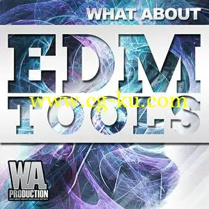 音效下载W. A. Production – What About EDM Tools WAV的图片1