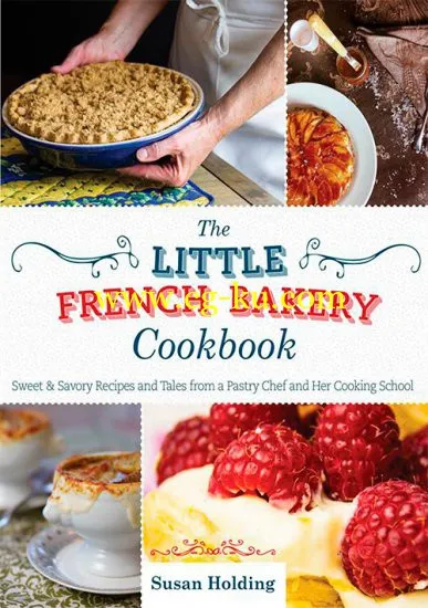 The Little French Bakery Cookbook 2014-P2P的图片1