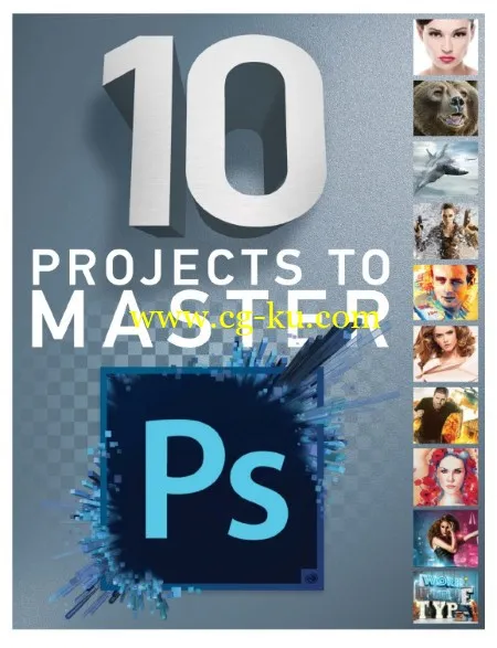 10 Projects To Master Photoshop 2015-P2P的图片1