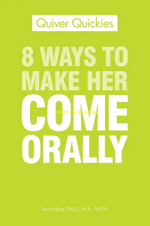 8 Ways To Make Her Come Orally By Sonia Borg-P2P的图片1