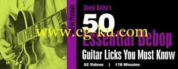 Truefire – Sheryls Bailey’s 50 Essential Bebop Licks You Must Know (2013)的图片1