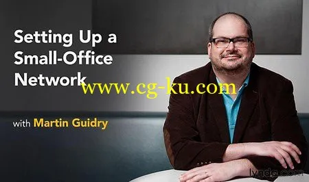 Lynda – Setting Up A Small-Office Network With Martin Guidry (Repost)的图片1