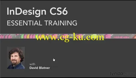 Lynda – InDesign CS6 Essential Training的图片1 Lynda – InDesign CS6 Essential Training的图片1
