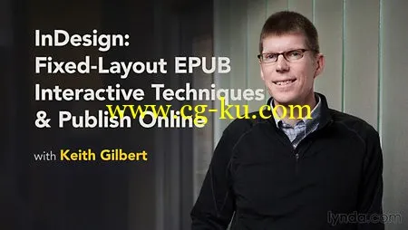 Lynda – InDesign: Fixed-Layout EPUB Interactive Techniques & Publish Online的图片1 Lynda – InDesign: Fixed-Layout EPUB Interactive Techniques & Publish Online的图片1
