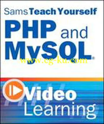 Sams Teach Yourself PHP And MySQL Video Learning的图片1