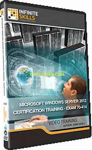 InfiniteSkills – Microsoft Windows Server 2012 Certification Training – Exam 70-414的图片1
