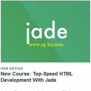 TutsPlus – Top-Speed HTML Development With Jade的图片1