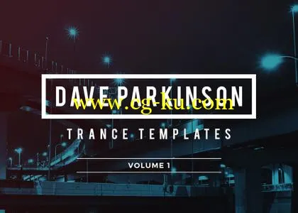 音效下载Sample Foundry Dave Parkinson Trance Templates Vol 1 For APPLE LOGiC PRO X的图片1
