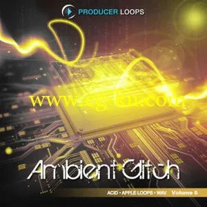 Producer Loops Ambient Glitch Vol.6 ACiD WAV REX的图片1