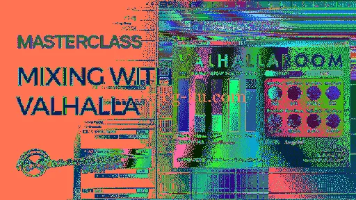 ADSR Sounds – Mixing with Valhalla Reverb (2016)的图片1