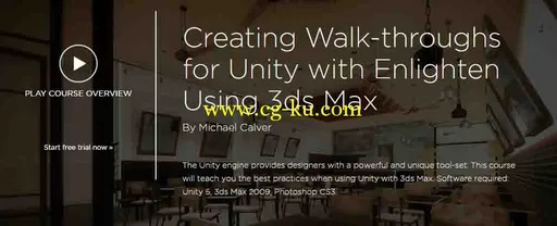 Pluralsight - Creating Walk-throughs for Unity with Enlighten Using 3ds Max (2017)的图片1