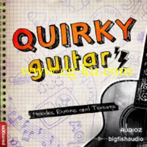 Big Fish Audio Quirky Guitars Vol.1 MULTiFORMAT DVDR-DYNAMiCS的图片1