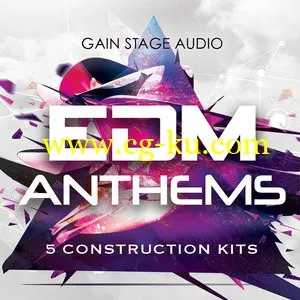 Gain Stage Audio EDM Anthems WAV MiDi的图片1