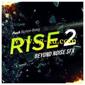 Push Button Bang Rise 2 Beyond Noise FX WAV的图片1