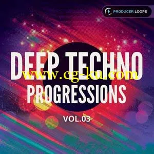 Producer Loops Deep Techno Progressions Vol. 3 MULTiFORMAT的图片1