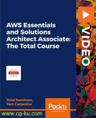 AWS Essentials and Solutions Architect Associate: The Total Course的图片1