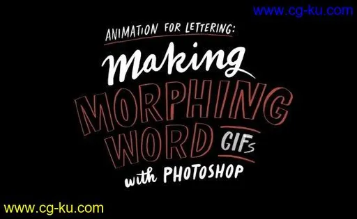 Animation for Lettering: Making Morphing Word GIFs with Photoshop的图片2