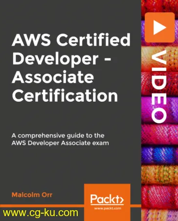 AWS Certified Developer – Associate Certification [Video]的图片1