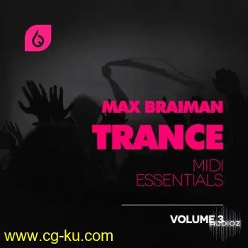 Freshly Squeezed Samples Max Braiman Trance MIDI Essentials Vol 3 MiDi FLP Template REVEAL SOUND SPiRE的图片1