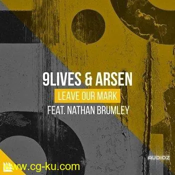 9Lives & Arsen Leave Our Mark (OFFICIAL FLP) WAV FLP的图片1