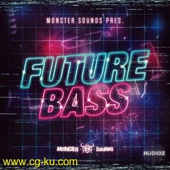Monster Sounds Present Future Bass WAV REX的图片1