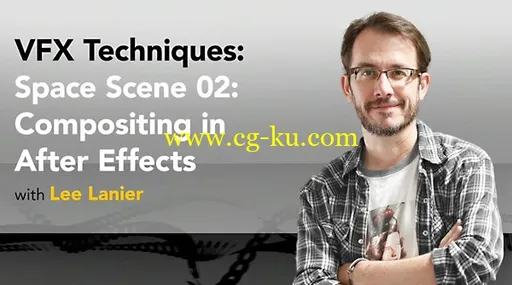 VFX Techniques: Space Scene 02: Compositing in After Effects (w/ Project Files)的图片1
