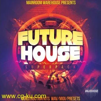 Mainroom Warehouse Future House Superpack MULTiFORMAT-DECiBEL的图片1