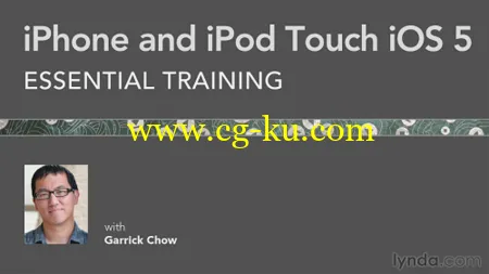 iPhone and iPod Touch iOS 5 Essential Training的图片2