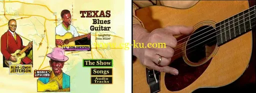Grossman Guitar Workshop – John Miller – Texas Blues Guitar – DVD (2009)的图片2