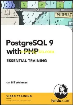 PostgreSQL 9 with PHP Essential Training的图片1