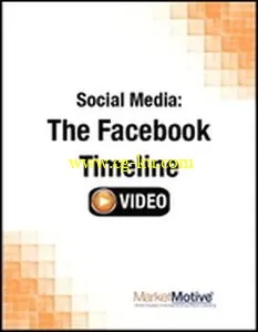 FT Press – Social Media: The Facebook Timeline (Streaming Video)的图片2