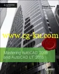 Mastering AutoCAD 2015 and AutoCAD LT 2015的图片1