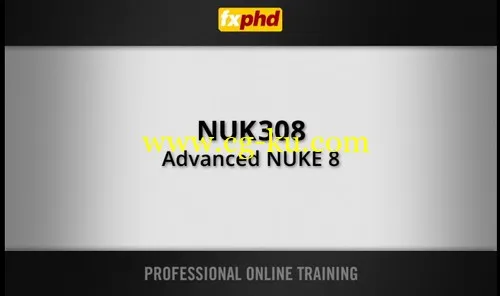 fxphd – NUK308: Advanced NUKE 8的图片1
