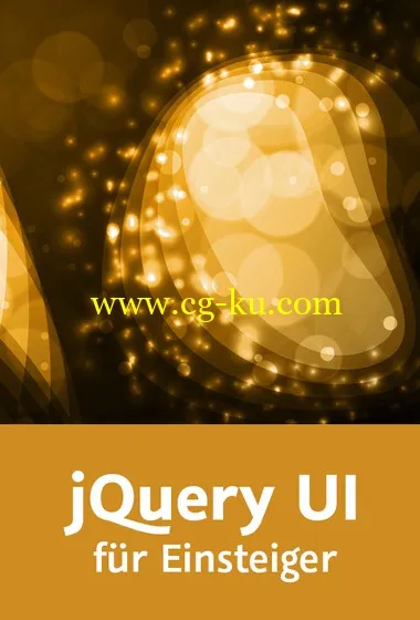 jQuery UI für Einsteiger Benutzeroberflächen einfach gestalten的图片2