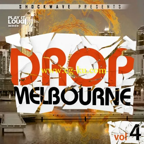 Shockwave Play It Loud Melbourne Drop Vol.4的图片1