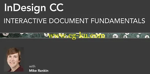Lynda – InDesign CC: Interactive Document Fundamentals (Updated Sep 02, 2014)的图片1 Lynda – InDesign CC: Interactive Document Fundamentals (Updated Sep 02, 2014)的图片1