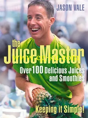 Jason Vale – The Juice Master – Keeping it Simple!的图片1